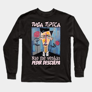 Não peças desulpa, v1 Long Sleeve T-Shirt